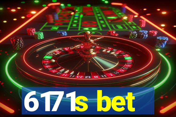 6171s bet