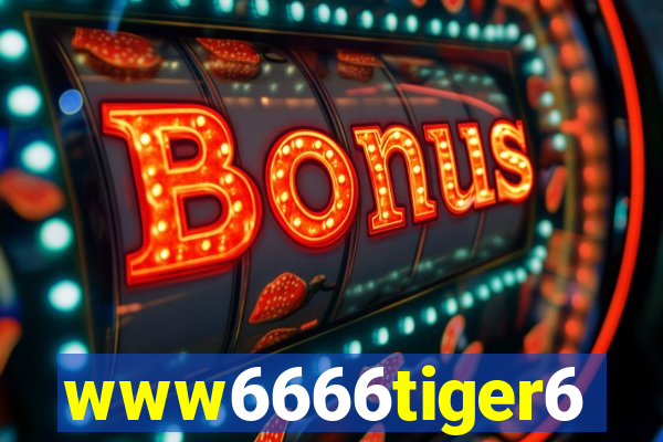 www6666tiger6