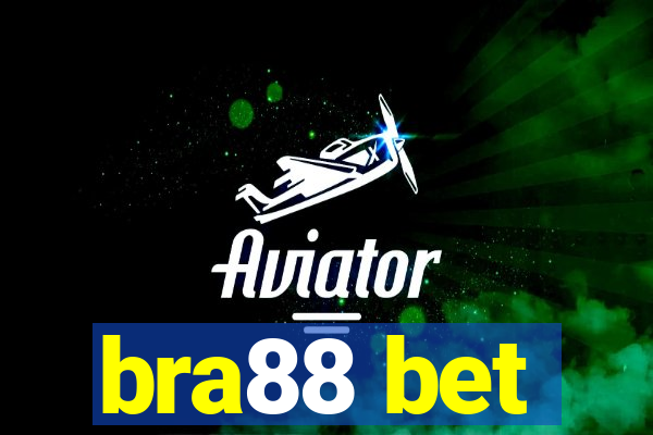 bra88 bet