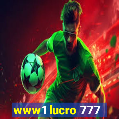 www1 lucro 777