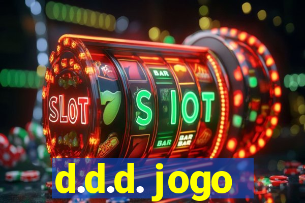 d.d.d. jogo