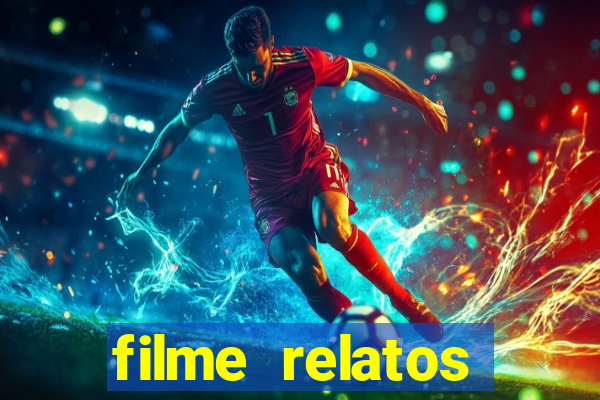 filme relatos selvagens completo dublado