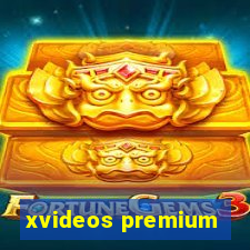 xvideos premium