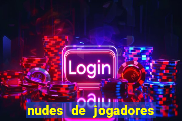 nudes de jogadores de futebol