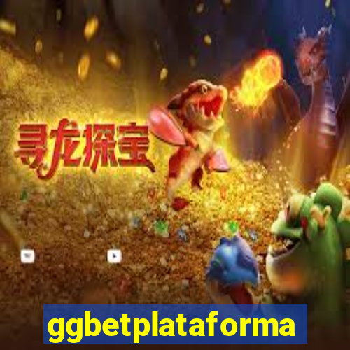 ggbetplataforma