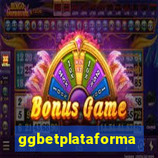 ggbetplataforma