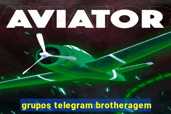 grupos telegram brotheragem