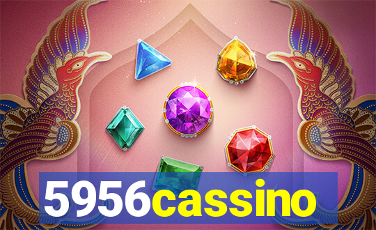 5956cassino