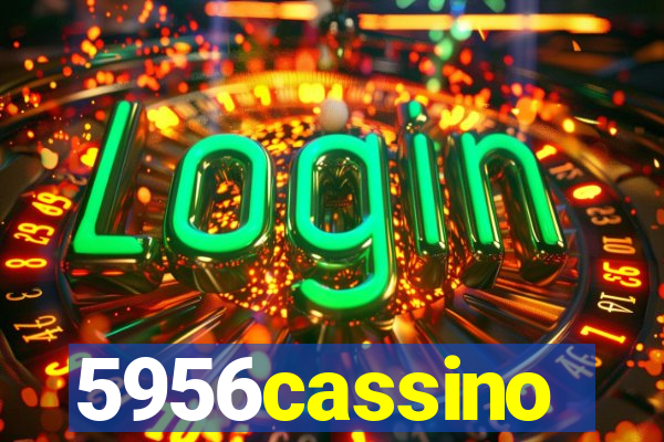5956cassino