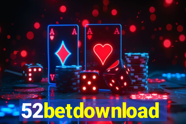 52betdownload