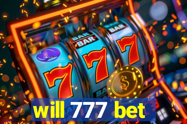 will 777 bet
