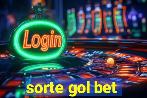 sorte gol bet