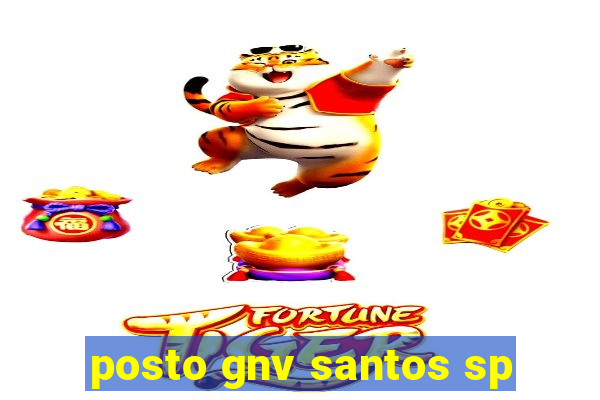 posto gnv santos sp