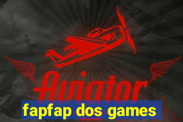 fapfap dos games
