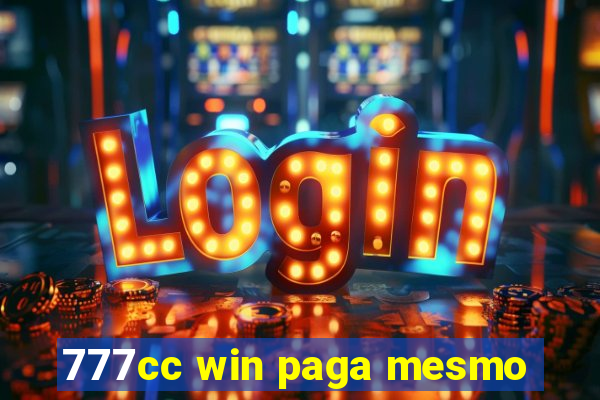 777cc win paga mesmo