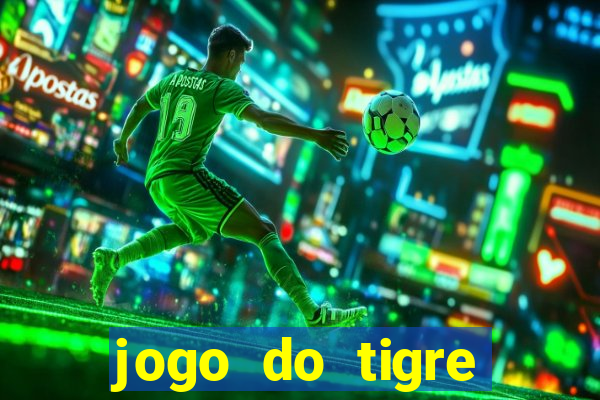 jogo do tigre verdade ou mentira