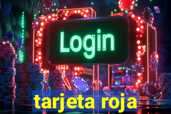 tarjeta roja