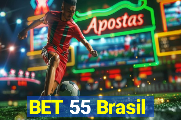 BET 55 Brasil