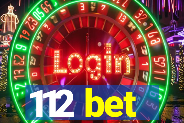 112 bet