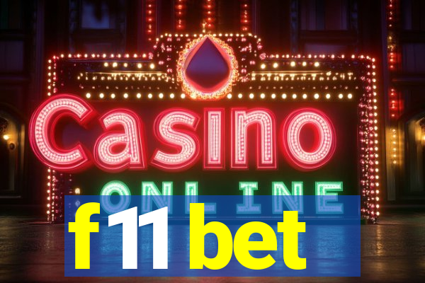f11 bet