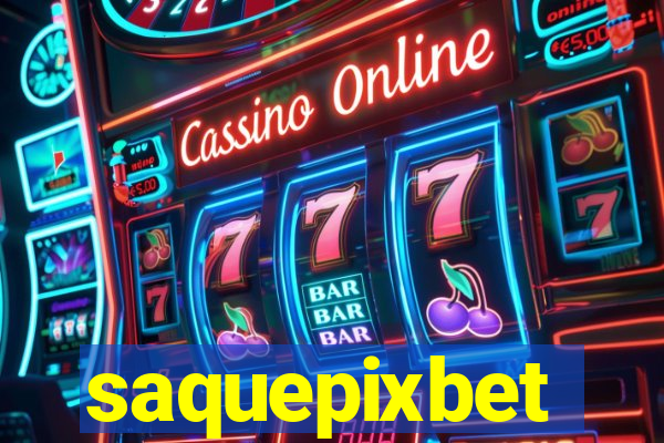 saquepixbet