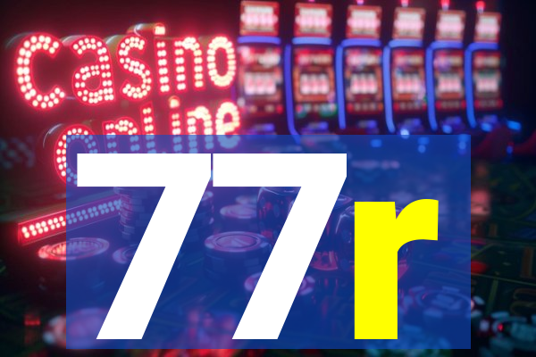 77r