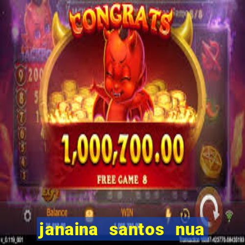 janaina santos nua bella da semana