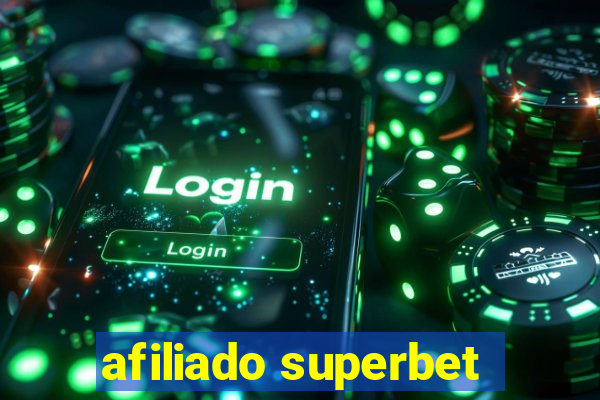 afiliado superbet