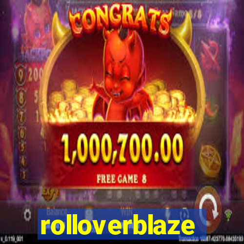 rolloverblaze