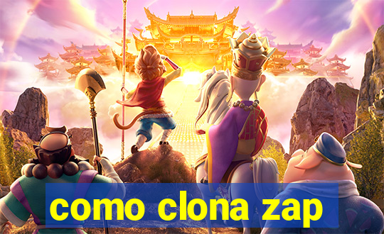 como clona zap