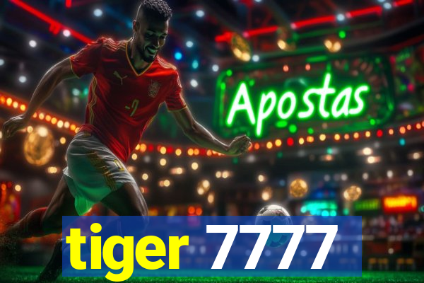 tiger 7777