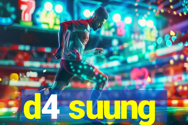d4 suung