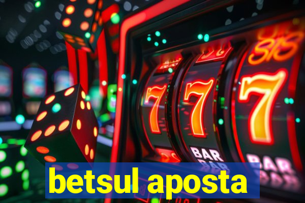 betsul aposta
