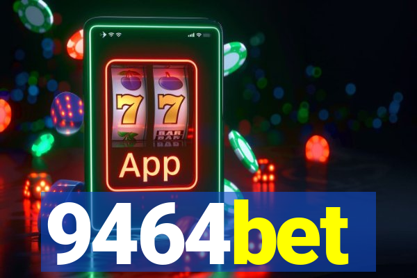 9464bet