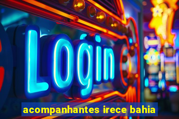 acompanhantes irece bahia
