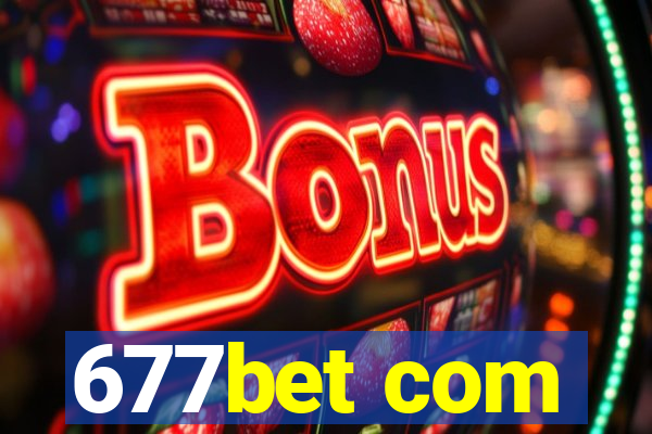 677bet com