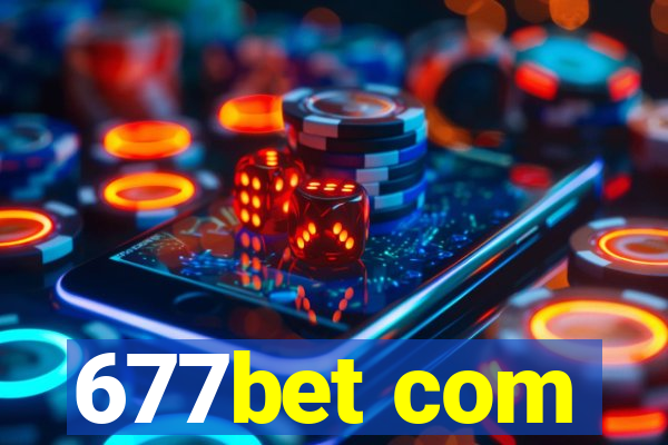 677bet com