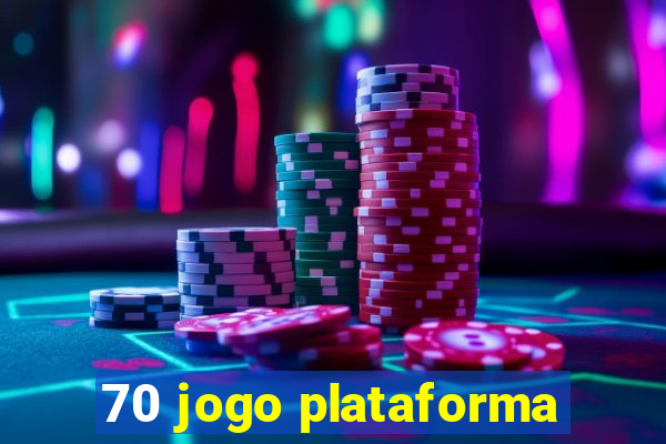 70 jogo plataforma
