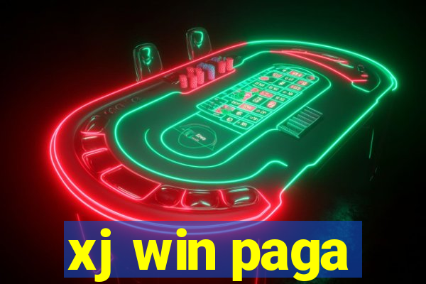 xj win paga