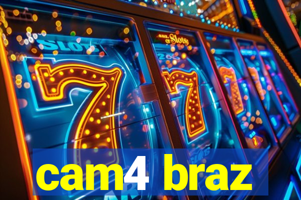 cam4 braz