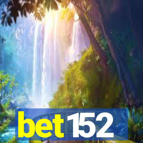 bet152