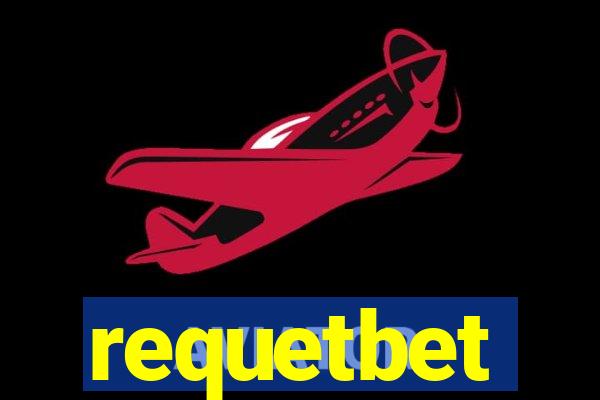 requetbet