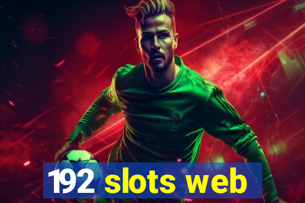 192 slots web