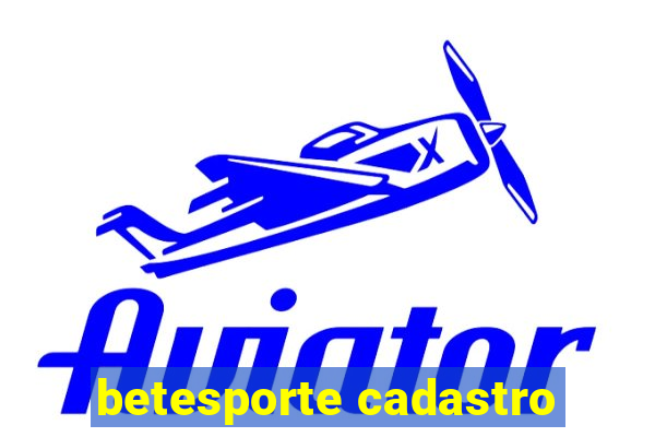 betesporte cadastro