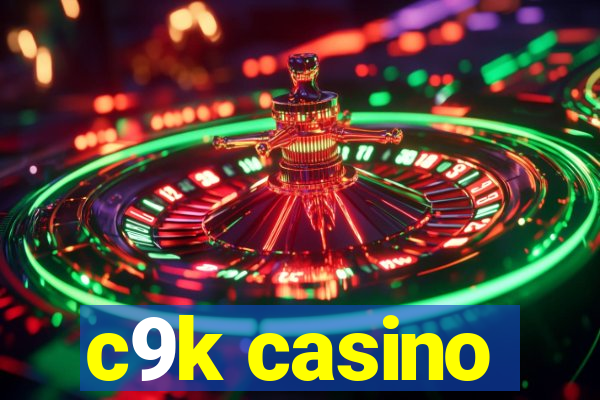 c9k casino