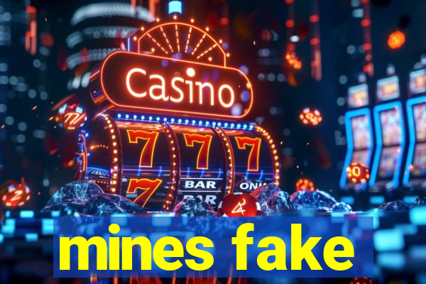 mines fake