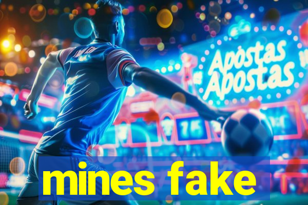 mines fake