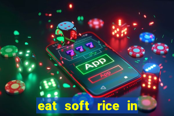 eat soft rice in another world pt br