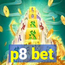 p8 bet