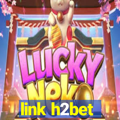link h2bet